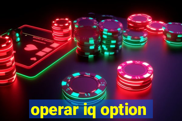 operar iq option